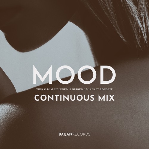 Roudeep - Mood (Album Continuous Mix)