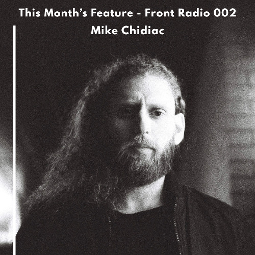 Front Radio 002 - Mike Chidiac