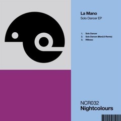 PREMIERE #954 | La Mano - Riflesso [Nightcolours] 2020