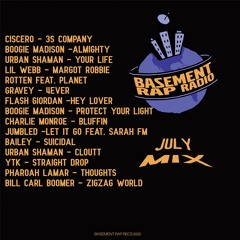 Basement Rap Radio July Mix
