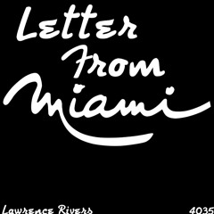 Letter From Miami