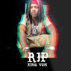 King Von - Still A Thug(hard 2 trust) *ONLY KING VON*