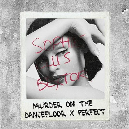 Perfect X Murder On The Dancefloor (Friendzone Mashup) - (BUY = FREE DOWNLOAD)