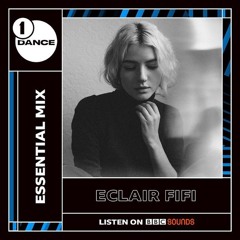Eclair Fifi BBC Radio 1 Essential Mix - 11th September 2021