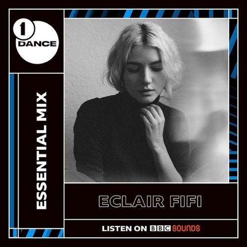 Eclair Fifi BBC Radio 1 Essential Mix - 11th September 2021