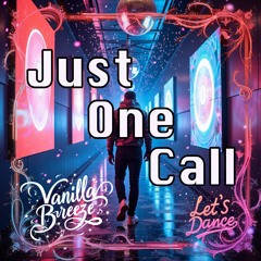 Just One Call, Let's Dance - Vanilla Breeze [The Secret Life of Sal]