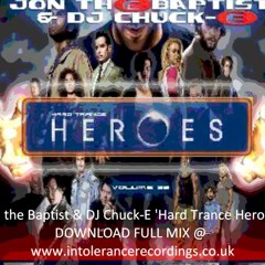 Volume 32 - JTB & DJ Chuck-E - Hard Trance Heroes
