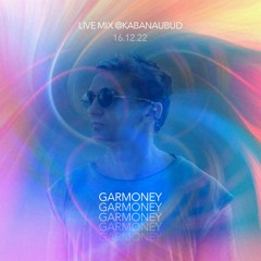 Garmoney, Cabana Ubud  Live mix 16/12/22