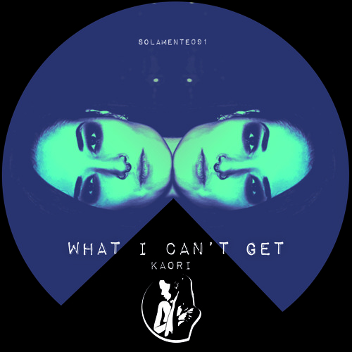 What I Can't Get