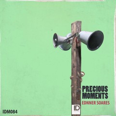 Ednner Soares - Precious Moments (Original Mix)