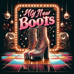 My New Boots