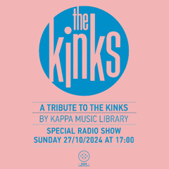 A Tribute To The Kinks by Kappa Music Library 27.10.24
