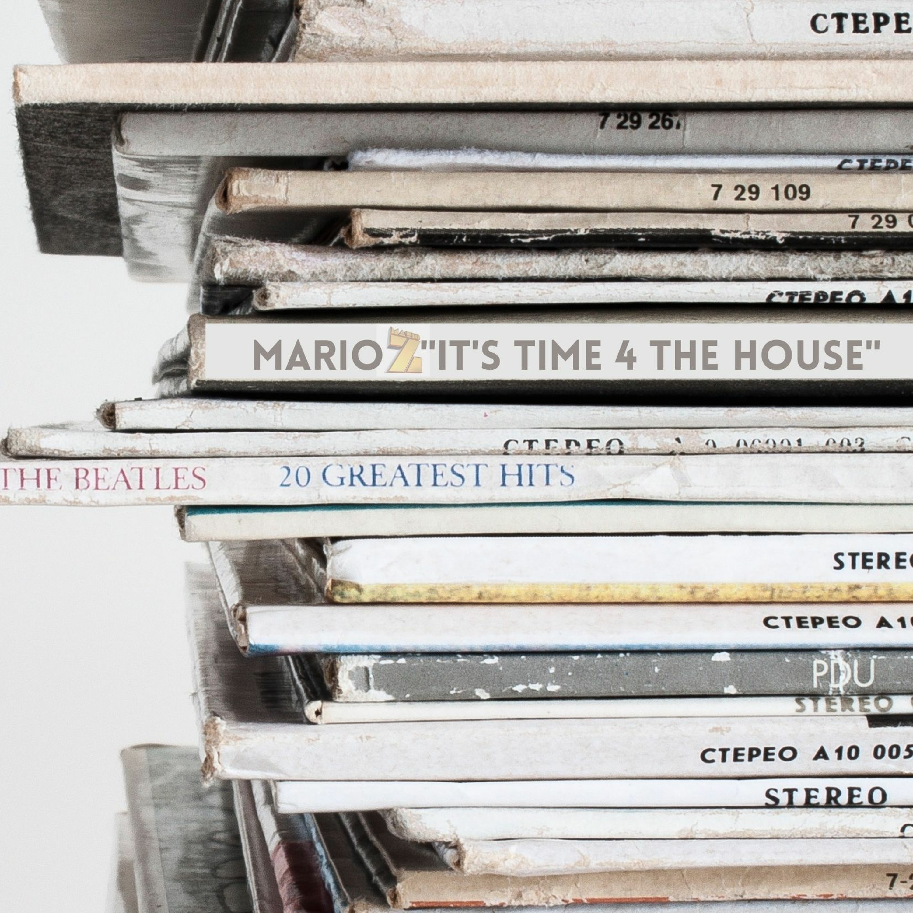 Mario Z "It's Time 4 The House" (Extended ) episode artwork