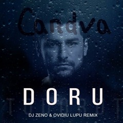 Doru Todoruț - Candva ( DJ Zeno & Ovidiu Lupu Remix )