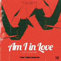 Am I in Love (“Shine”  Original Soundtrack)