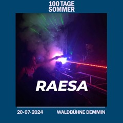 RAESA @ 100 Tage Sommer Open Air, Waldbühne Demmin 20.07.24