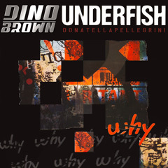 Why (Dino Brown Extended Mix)