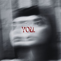 YOU (Clip)
