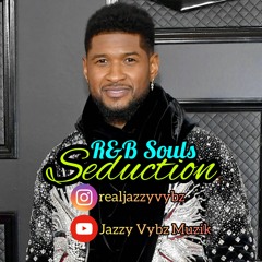 [JAzzy Vybz] R&B Souls Mix......Seduction Style....Ladies Time