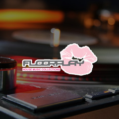 FloorPlay // Vol 09