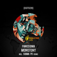 PanoSigma - Monotony (Original Mix) [DGT028]