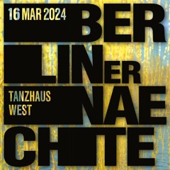 JANSN | Berliner Nächte @ Tanzhaus West, FFM | 16.03.24