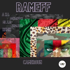 Rameff - Cameroun (Dj Leoni Remix) [Camel VIP Records]