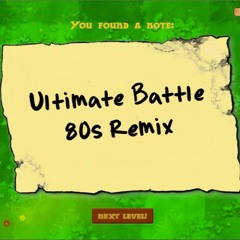 Ultimate Battle (Plants vs. Zombies) - 80s Remix