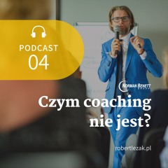 Czym coaching nie jest? (made with Spreaker)