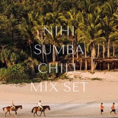 NIHI Sumba Chill mix set