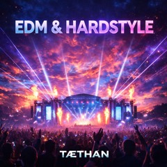 EDM/Hardstyle