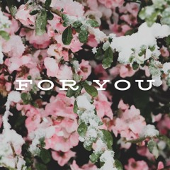 For You