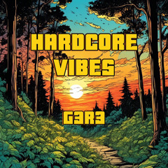 G3R3 - Hardcore Vibes (Uptempo bootleg)