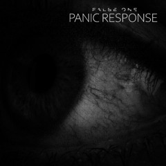 False One - Panic Response