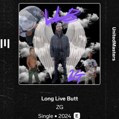 ZG-Long Live Butt