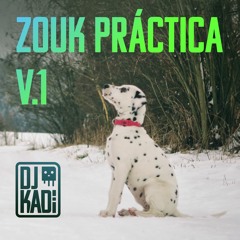 Zouk Music: Dance Práctica Set for Beginners _ Vol.1