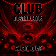CLUB DESTRUCTOR