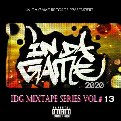 IN DA GAME Records - Mixtape Vol.13 @ IDG_MS_13