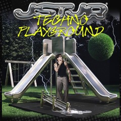 JSTJR - Techno Playground EP