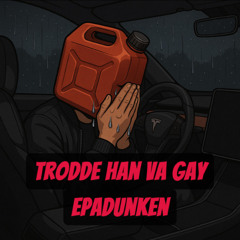 Trodde han va gay