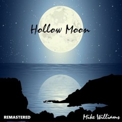 Hollow Moon (Remastered)
