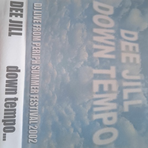 Dee Jill (Corrosive) - Down Tempo - 2002 (Side B)