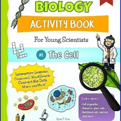 [Ebook] 📖 Biology Activity Book for Young Scientists: The Cell Pdf Ebook