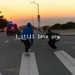 I Still Love You