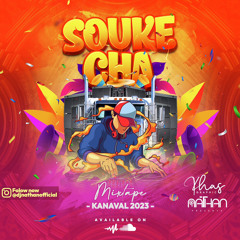 SOUKE CHA Mixtape (Kanaval 2023) By DJ NATHAN.mp3