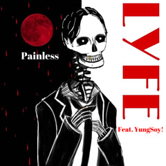 Painless ft. YungSoy! (Prod. Rawbone)