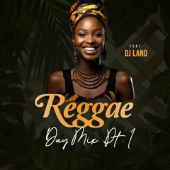 Reggae Day Mix Pt1