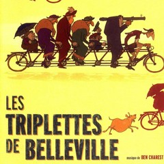 Belleville Rendez-Vous (From the Triplets of Belleville)