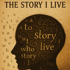 The story i live