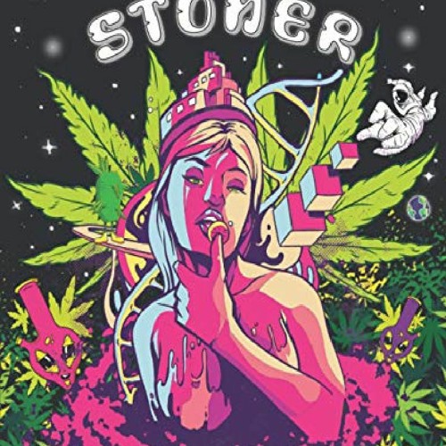 Download Read Pdf Stoner Coloring Book For Adults Trippy Coloring Book For Relaxation And By Brandonwise